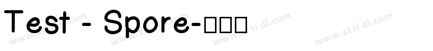 Test - Spore字体转换